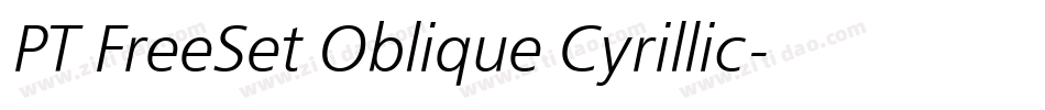 PT FreeSet Oblique Cyrillic字体转换